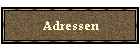 Adressen
